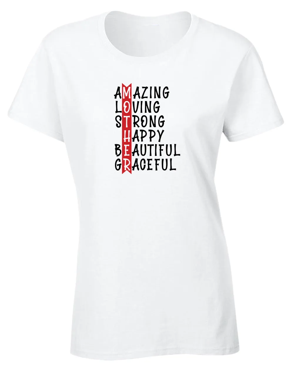 Amazing, loving strong beautiful mom t-shirt
