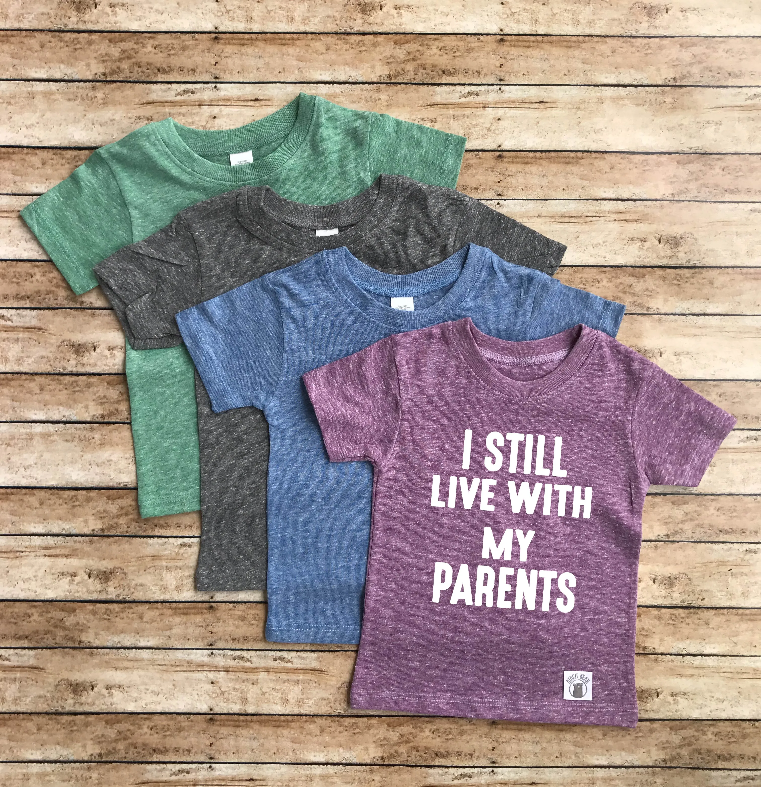I Still Live With My Parents Shirt