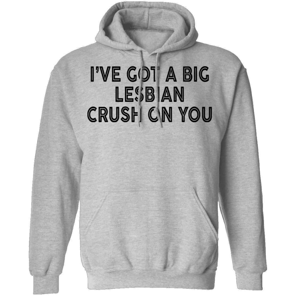 I've Got A Big Lesbian Crush On You T-Shirt