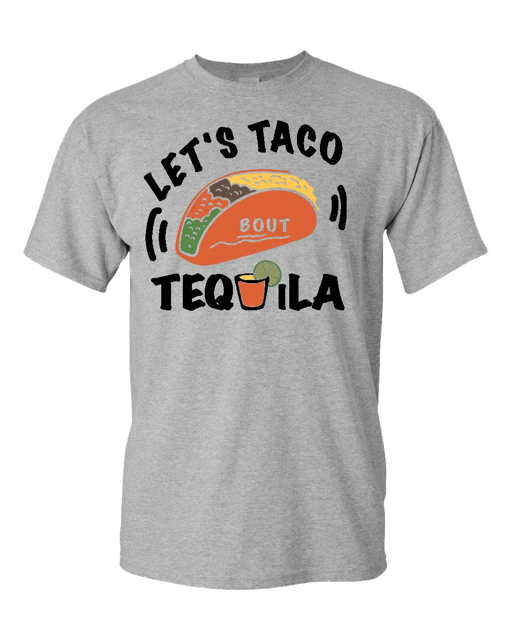 Let's taco bout tequila t-shirt, drinking tees