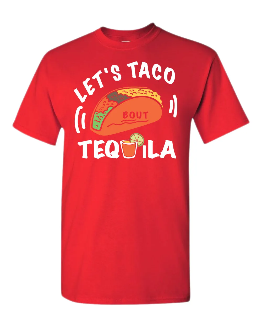 Let's taco bout tequila t-shirt, drinking tees