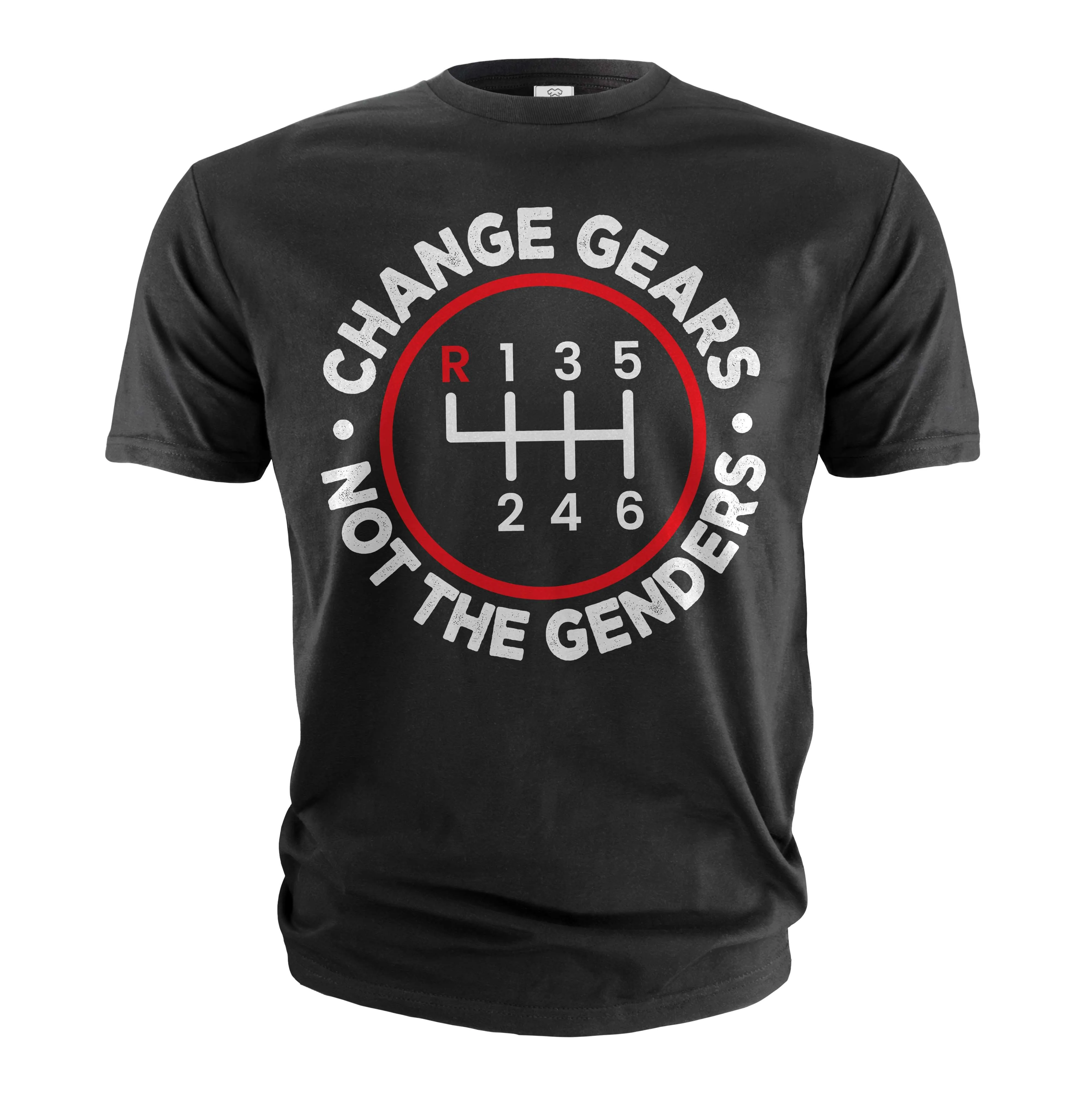 Mens Funny Saying Shirt Change Gears not the genders shirt car guy shirts funny manual car shirts