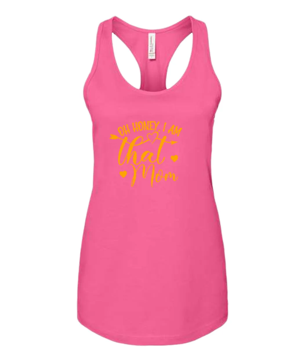 Oh Honey, i am that mom tank top