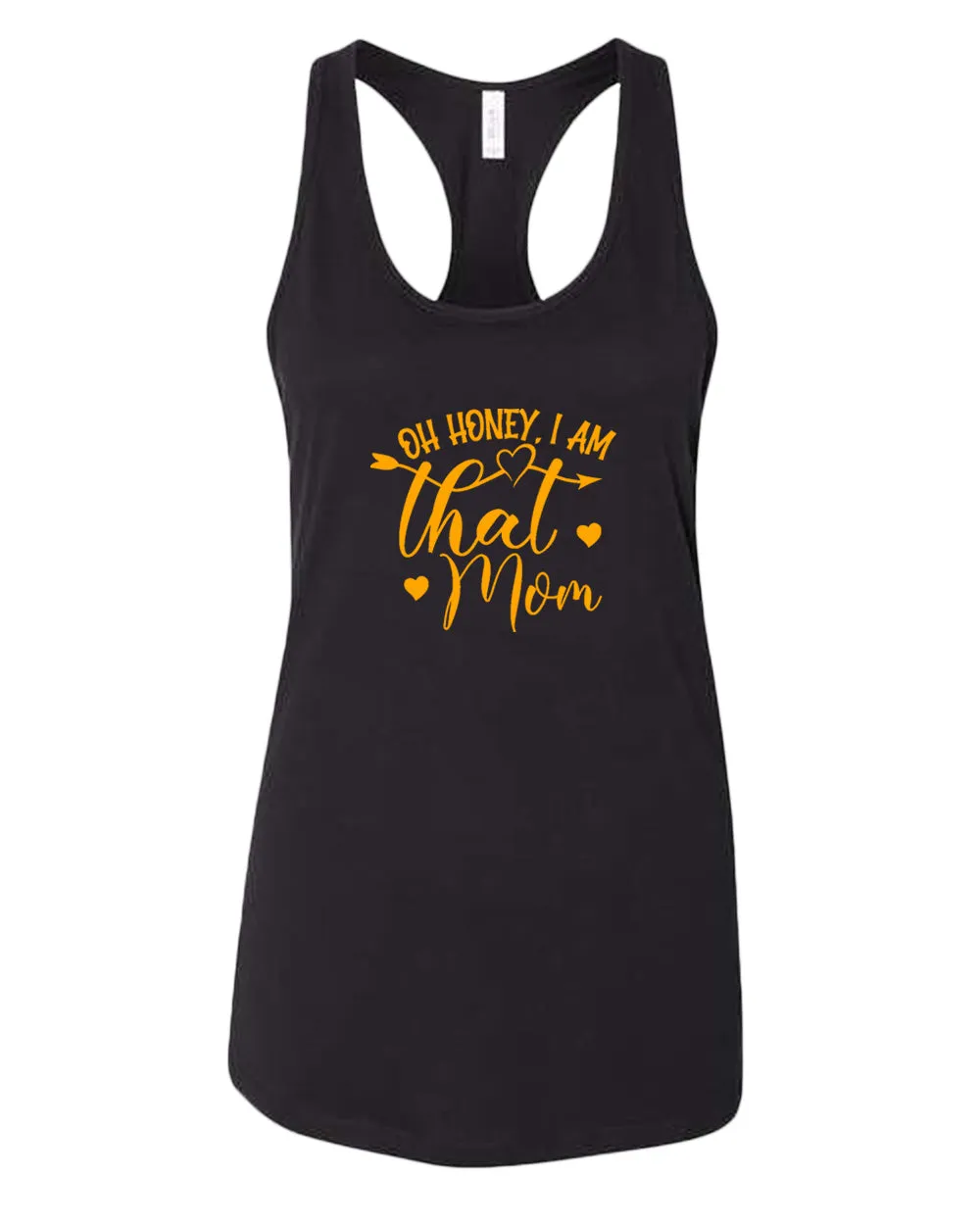 Oh Honey, i am that mom tank top