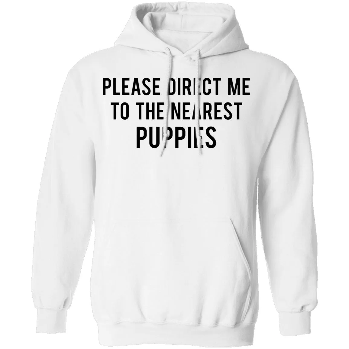 Please Direct Me to the Nearest Puppies T-Shirt