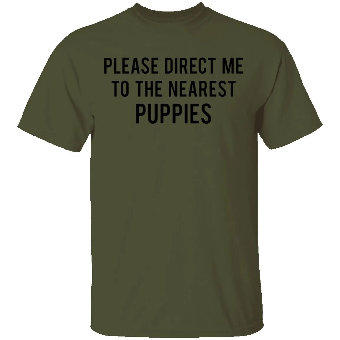 Please Direct Me to the Nearest Puppies T-Shirt
