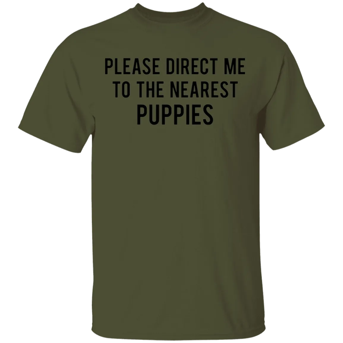 Please Direct Me to the Nearest Puppies T-Shirt