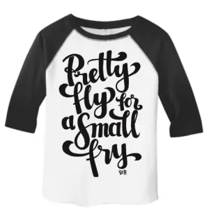 Pretty Fly For A Small Fry® Kid's Raglan