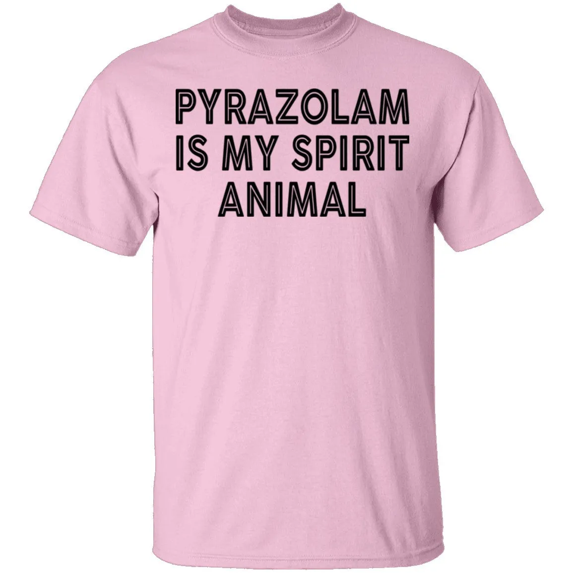 Pyrazolam Is My Spirit Animal T-Shirt