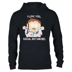 South Park I Love You Social Distancing Fleece Hooded Sweatshirt