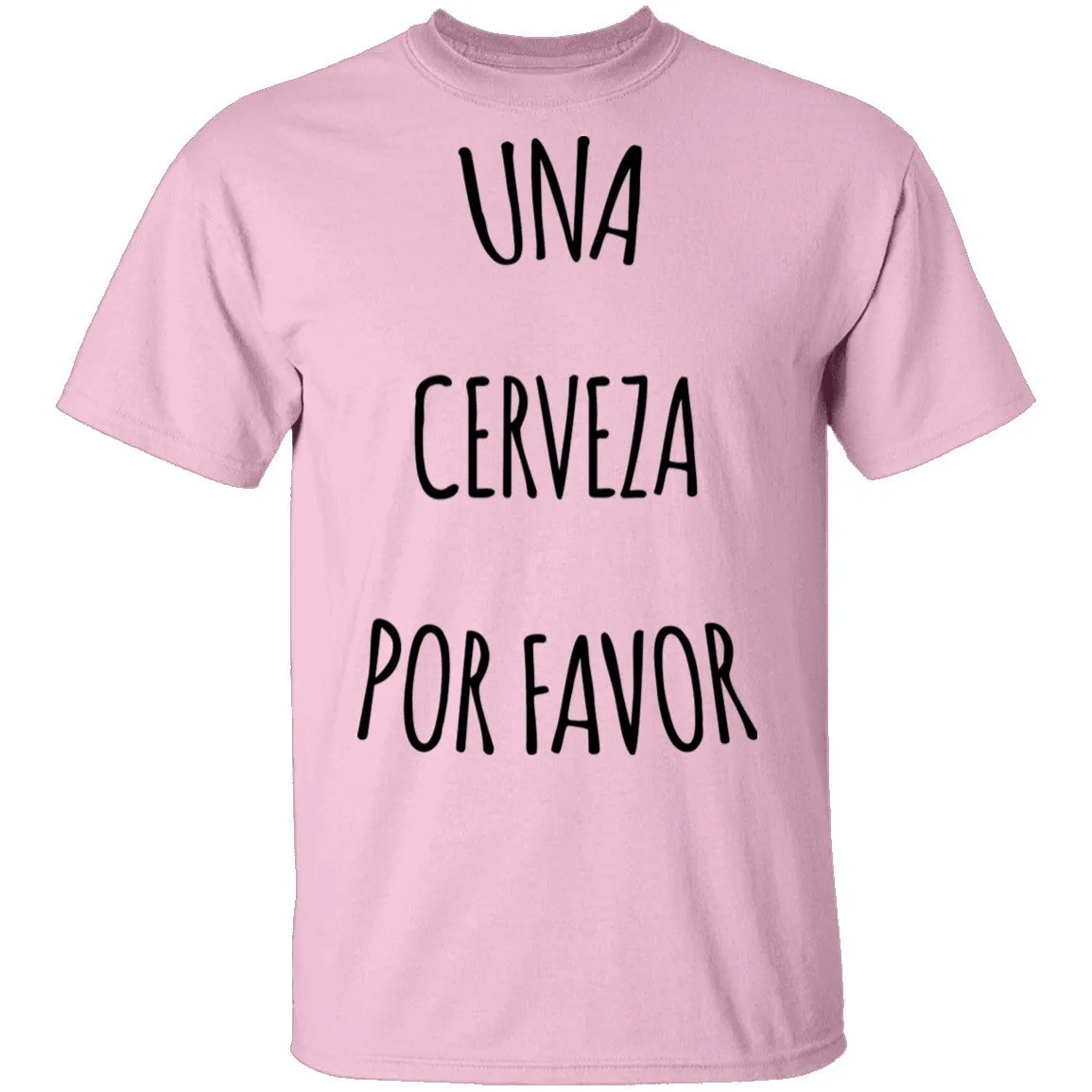 Una Cerveza Por Favor T-Shirt