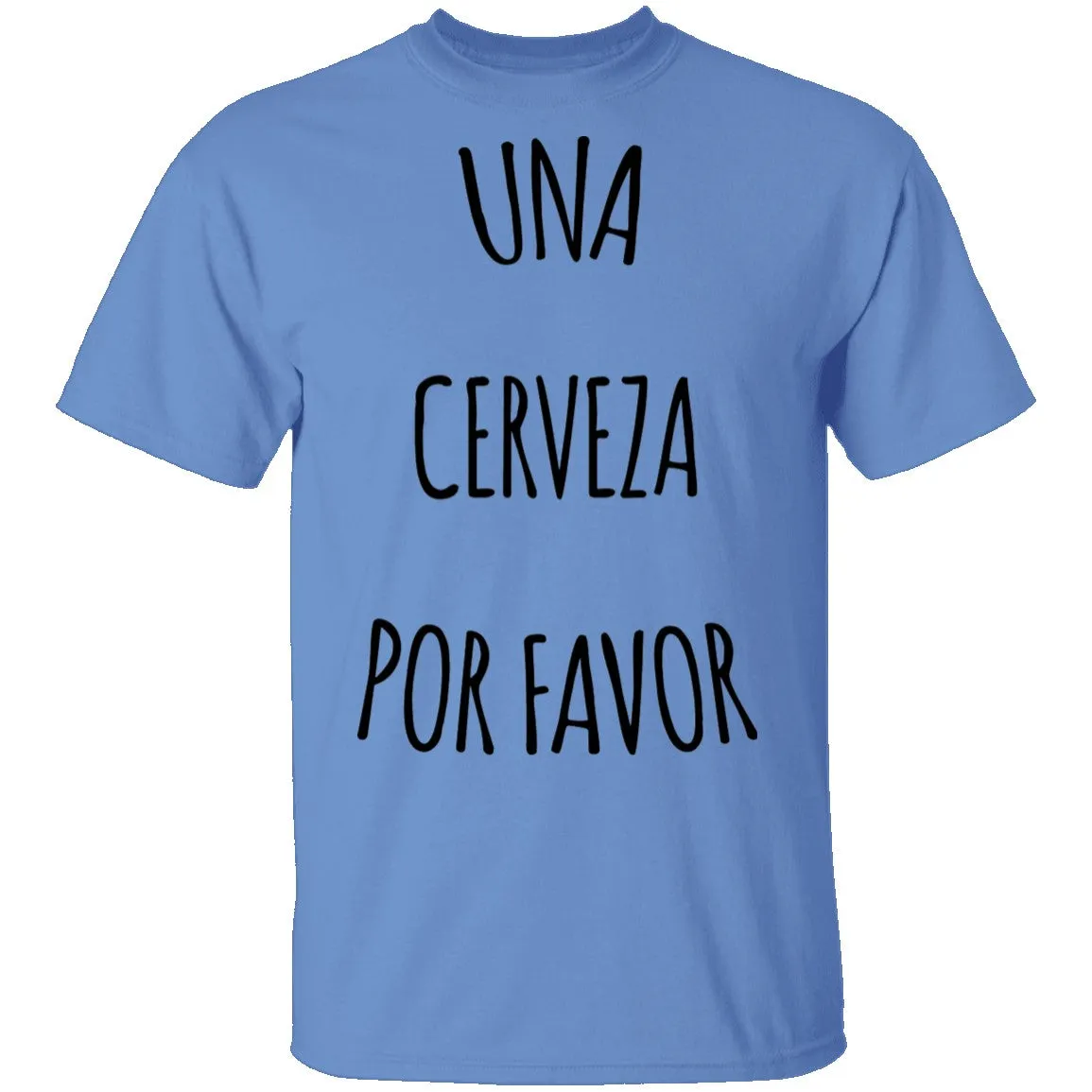 Una Cerveza Por Favor T-Shirt